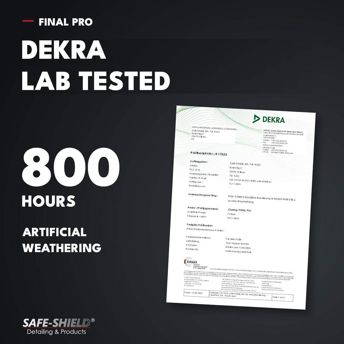 Final PRO ceramic coating with the original DEKRA laboratory report and 800-hour artificial weathering test.